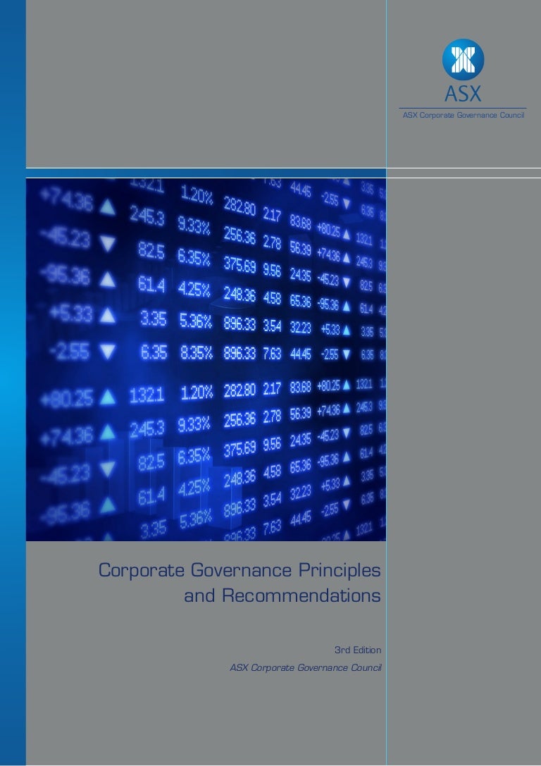 Recommendations ASX Governance Corporate \u0026 Principles Principles Governance ASX \u0026 Recommendations Corporate